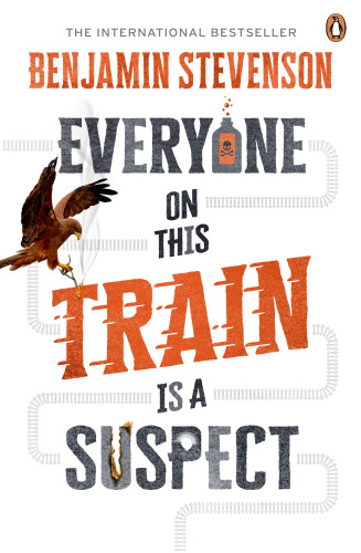 Image of the book cover for Everyone on this Train is a Suspect by Benjamin Stevenson. The cover is quite something to describe - it's a white background with a train line winding its way along the page. The Author's name is at the top in bright orange lettering. There's a wedge tail eagle in flight with a burning twig in it's toes. Line by line the title runs down the page:

EVERYONE is in smokey gray with O replaced by a poison bottle with an label.
On
This are then on two lines built into the curve of the track.
TRAIN is in orange, slightly on an angle with streaks coming out of the letters, probably meant to invoke speed. The burning part of the eagle's twig is sitting over the T.
IS A is imposed into another part of track
SUSPECT is again in the smokey grey colour with the U on fire and the P looking like it has a bullet hole in it.

The cover is deceptively simple despite the complicated description!