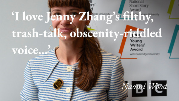 A portrait of the author Naomi Wood, with a quote from her top five short stories: 'I love Jenny Zhang's filthy, trash-talk, obscenity-riddled voice…'