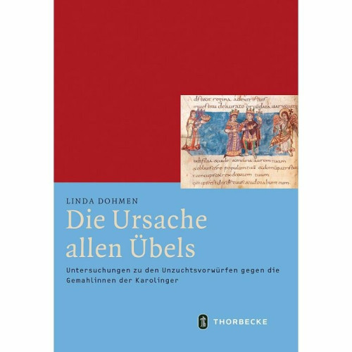 Dohmen, Linda, Die Ursache allen Übels: Untersuchungen zu den Unzuchtsvorwürfen gegen die Gemahlinnen der Karolinger (Mittelalter-Forschungen 53), Ostfildern 2017.