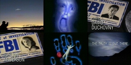 A combination of several screens in the X-Files intro-- a guy pointing at a UFO in the sky, the credits for Gillian Anderson and David Duchovny in their roles as Dana Scully and Fox Mulder - a face, a hand, and The Truth is Out There over the sky.