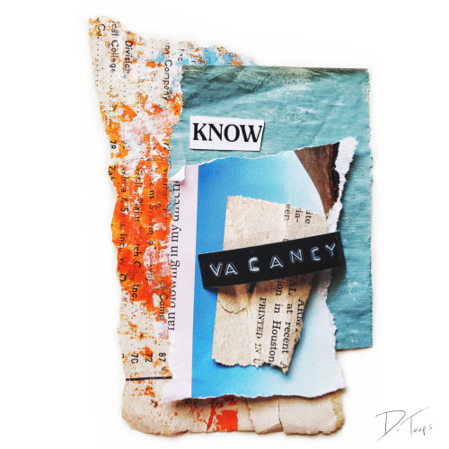 Torn painted pages arranged in top of one another with the words "Know Vacancy"