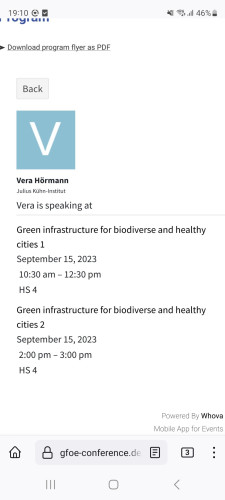 Vera Hormann 
Julius Kühn-Institut 

Vera is speaking at Green infrastructure for biodiverse and healthy cities 1 

September 15, 2023 10:30 am - 12:30 pm HS 4 

Green infrastructure for biodiverse and healthy cities 2 
September 15,2023 2:00 pm - 3:00 pm HS 4