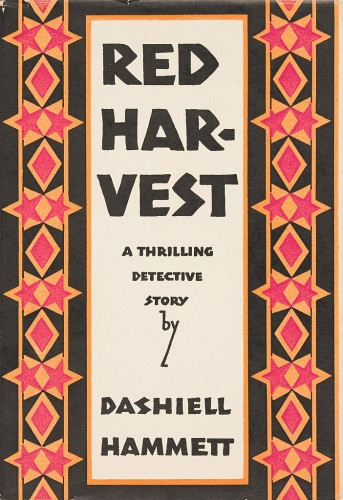 First-edition cover of American author Dashiell Hammett's first novel, Red Harvest. By Designer unknown. Title and author in black print on white background, with a border of red stars and diamonds; published by Knopf - Scan via Heritage Auctions. Cropped from original image file., Public Domain, https://commons.wikimedia.org/w/index.php?curid=85737364