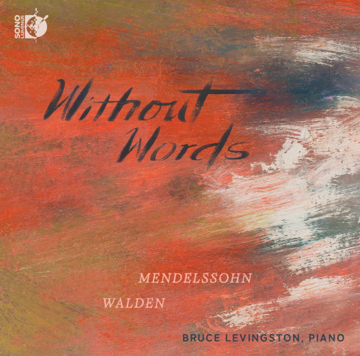 Cover of Bruce Levingston’s Sono Luminus album “Without Words”, featuring an abstract painting in autumnal colors