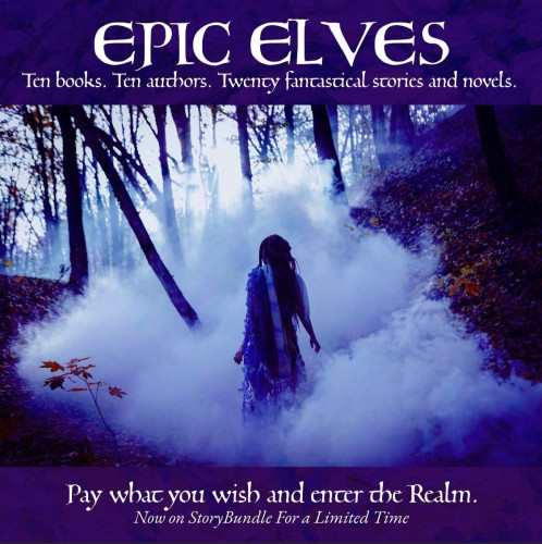 Image description: 
Elf-looking fantasy woman walking into a forest mist.
Text:
Epic Elves. 10 books. 10 authors. 20 fantastical stories and novels. Pay what you wish and enter the Realm. On StoryBundle for a limited time.