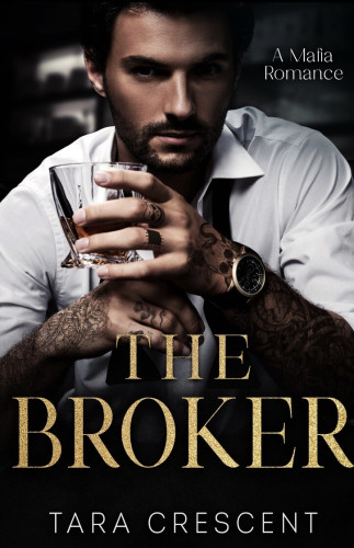 Book cover of The Broker by Tara Crescent