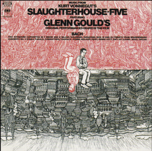 Album cover from Glenn Gould - Bach – Music From Kurt Vonnegut's Slaughterhouse-Five