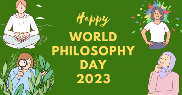 Slide in green with yellow writing saying Happy World Philosophy Day and featuring four young people thinking or investigating
