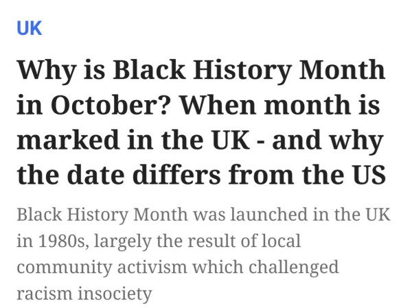 Why is Black History Month in October? When month is marked in the UK - and why the date differs from the US

Black History Month was launched in the UK in 1980s, largely the result of local community activism which challenged racism insociety
