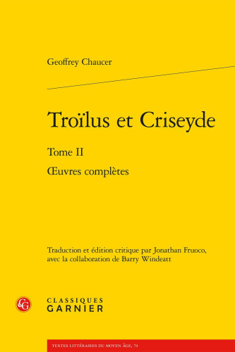 Yellow and read book cover of my French edition/translation of Geoffrey Chaucer's Troilus and Criseyde. 