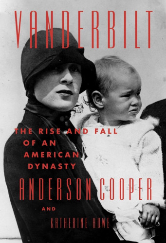 Book cover of Vanderbilt by Anderson Cooper & Katherine Howe