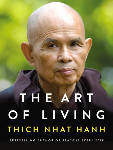 One of the most revered spiritual leaders in the world today teaches us how to find nirvana—how to live most deeply and peacefully every day.
Many people believe that nirvana is a state of nonbeing that can only be reached through death. In The Art of Living, Zen Master Thich Nhat Hanh dispels this dangerous misconception, and teaches us how to enjoy enlightenment in this life without losing ourselves. We need our bodies to touch nirvana—to experience it with our feet, our eyes, our hands. That is the reality of no birth and no death, no afflictions, no burning, the extinction of the flames. The Buddha himself has said, "my teaching is not about nonbeing. My teaching is to overcome the notion of being and nonbeing." 