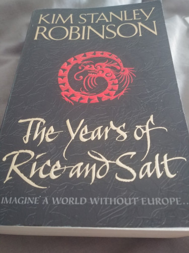 Cover of The Years of Rice and Salt by Kim Stanley Robinson