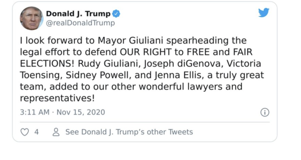 I look forward to Mayor Giuliani spearheading the legal effort to defend OUR RIGHT to FREE and FAIR ELECTIONS! Rudy Giuliani, Joseph diGenova, Victoria Toensing, Sidney Powell, and Jenna Ellis, a truly great team, added to our other wonderful lawyers and representatives!