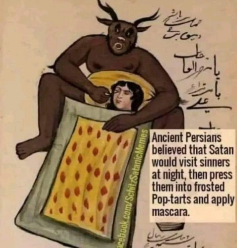 A drawing of a devil cradling the head of a person underneath a patterned blanket. One hand is doing something to their eye. The caption says "Ancient Persians believed that Satan would visit sinners at night, then press them into frosted Pop-Tarts and apply mascara."