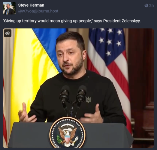Toot from Steve Herman of picture of Zelensky from statement made with Biden. Text of Ukraine's president, "Giving up territory would mean giving up people."