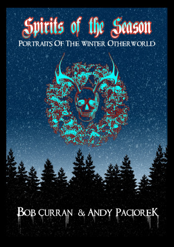 Spirits of the Season book cover - a green and red horned skull in a Yule wreath set against a dark blue snowy sky and black silhouettes of fir trees. 