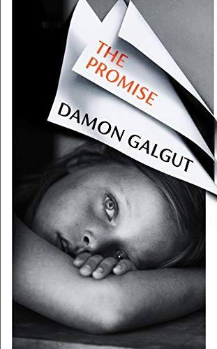 Image of the book cover for The Promise by Damon Galgut, a black, white and grey image of a young girl with her head on her arms, looking straight towards the camera. She is white, with longish hair pulled away from her face. Her head is resting on one hand which is lying across the crook of her elbow. She looks pensive, slightly worried maybe. The title of the book and the author's name are at the top right in turndowns reminiscient of the pages of a book. The image is really haunting.
